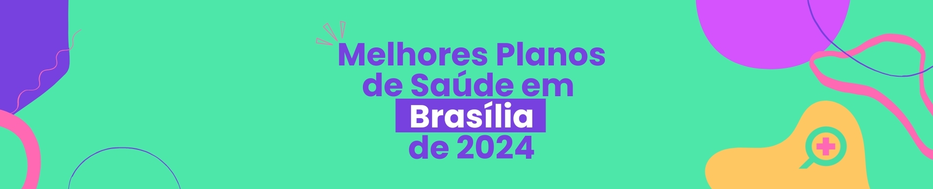 8 melhores planos de saúde em Brasília de 2024