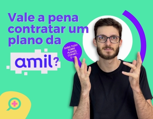 Vale a pena contratar um plano da Amil?