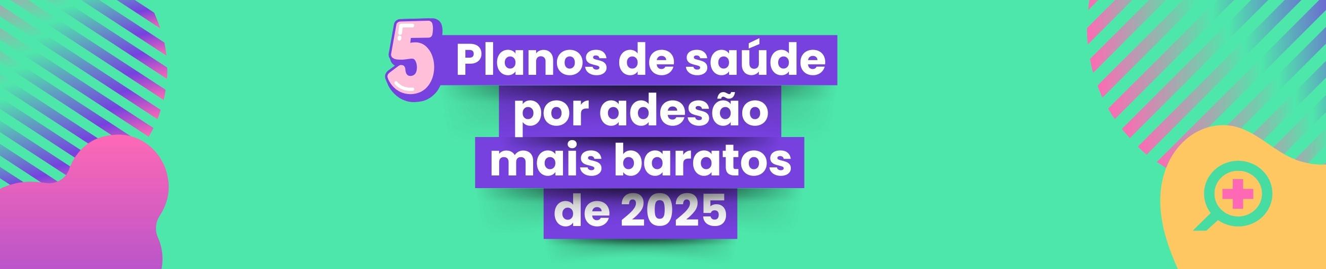 5 Planos de Saúde por Adesão Mais Baratos de 2025